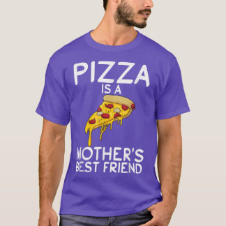 Camiseta Pizza É Uma Pizzalove Piz, Melhor Amiga Da Mães