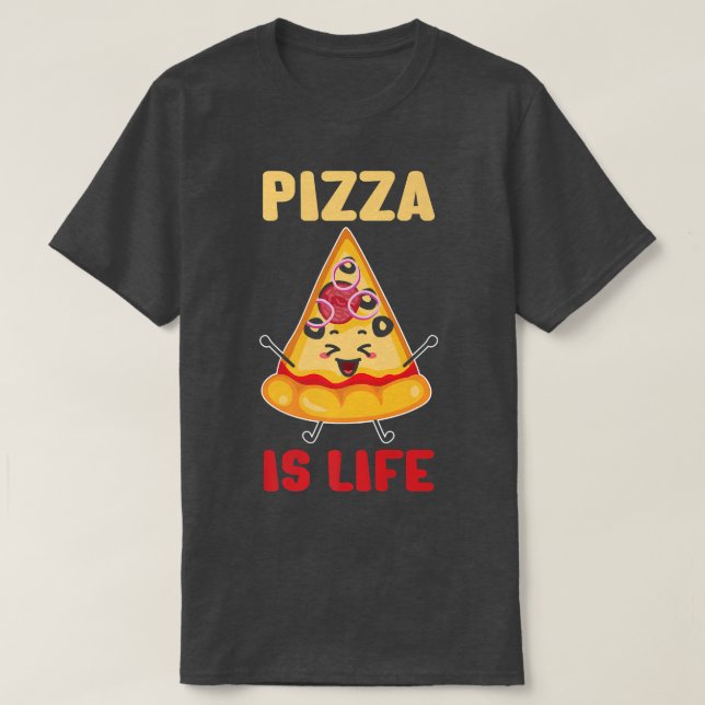 Camiseta Pizza É Vida Comida Rápida Sobre Pizza Engraçada F (Frente do Design)
