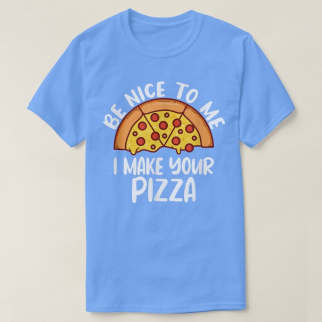 Camiseta Pizza Engraçada Dizendo Pizza Maker 109 378 (Frente do Design)