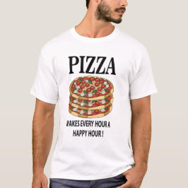 Camiseta Pizza Faz A Cada Hora Uma Pizza Feliz Em Hora