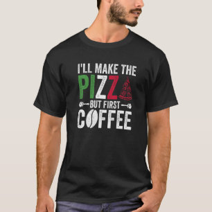 Camiseta Pizza Fazer E Pizza Baker Para Especialistas Em Pi