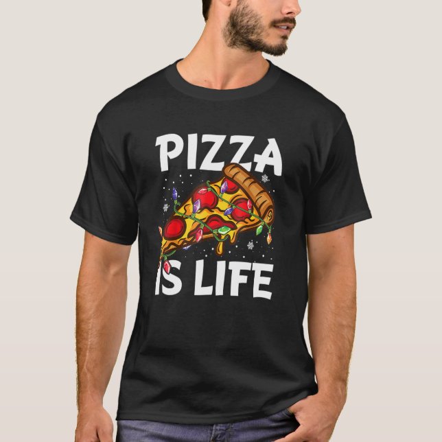 Camiseta Pizza  For Pizza  Boys Girls Pizza Is Life (Frente)