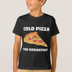Camiseta Pizza fria para café da manhã