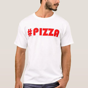 Camiseta Pizza (Hashtag)