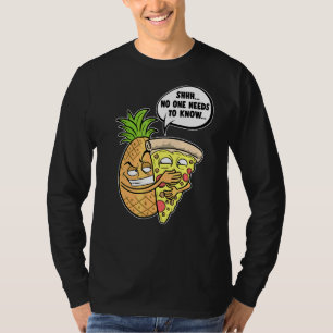 Camiseta Pizza Havaiana De Abacaxi Que Ninguém Precisa Sabe