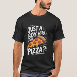Camiseta Pizza Lover Apenas Um Menino Que Ama Pizza, Italia
