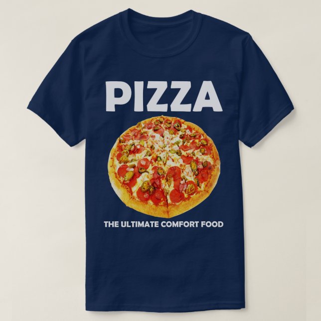 Camiseta Pizza Lover Gift Pizza A Comida de conforto mais a (Frente do Design)