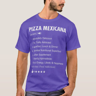 Camiseta Pizza Meicana Definition Meaning Funny 