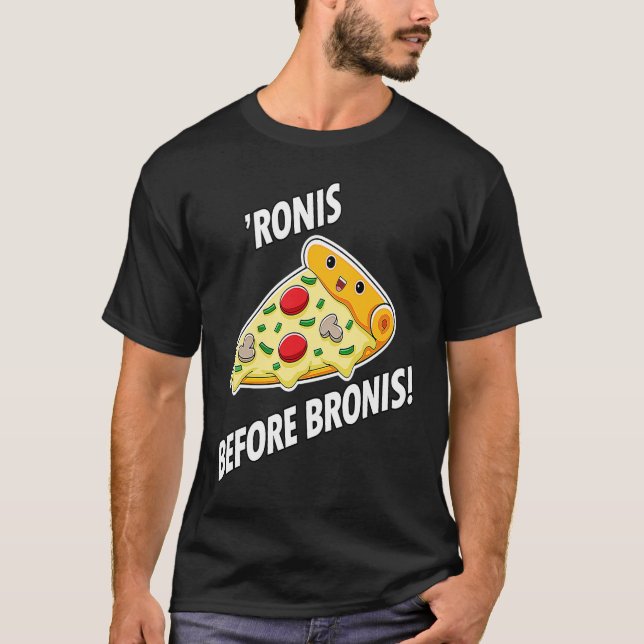 Camiseta Pizza Pepperonis "Ronis Antes de Bronis de Pizzas (Frente)