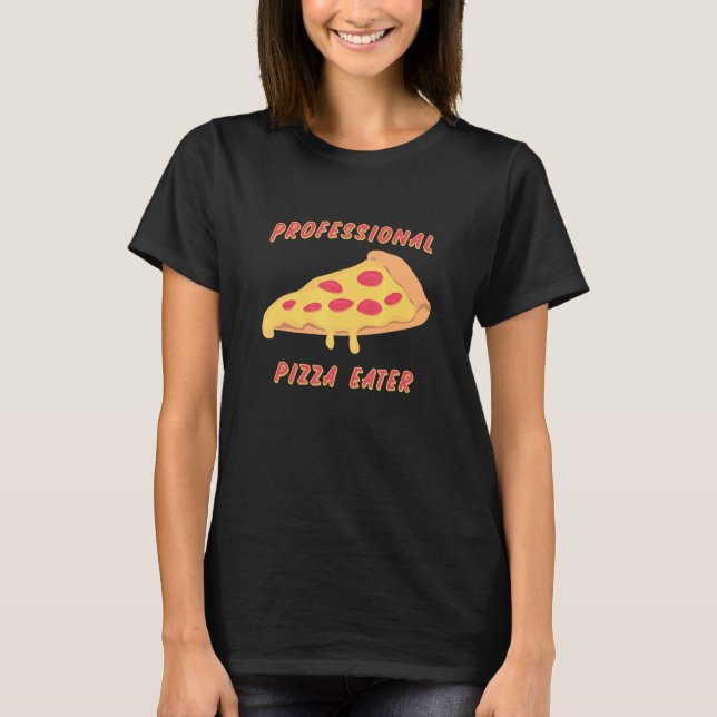 Camiseta Pizza Profissional Comida Pizza (Frente)