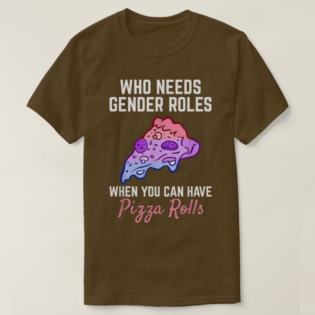 Camiseta Pizza Rolls Not Gender Rolls Non Binary Genderflui (Frente do Design)