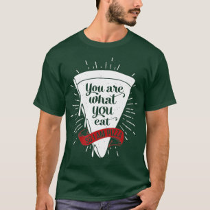 Camiseta Pizza Slice Lixo Comida Memória Você É O Que