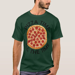 Camiseta Pizza Tempo Todo Comida Pover Foodie Dizendo 2