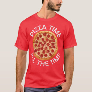 Camiseta Pizza Tempo Todo Dizendo Comida Sobre Foodie