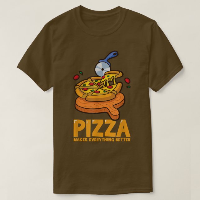 Camiseta Pizza Torna Tudo Mais Engraçado Pizza (Frente do Design)