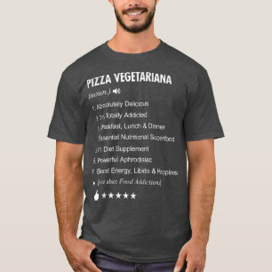 Camiseta Pizza Vegetariana Definição Significa Engraçada