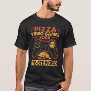 Camiseta Pizza Videos games Soda Então, Bye Mundo
