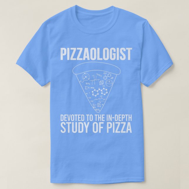 Camiseta Pizzaologist Study Of Pizzafunny Pizza 25654688 (Frente do Design)