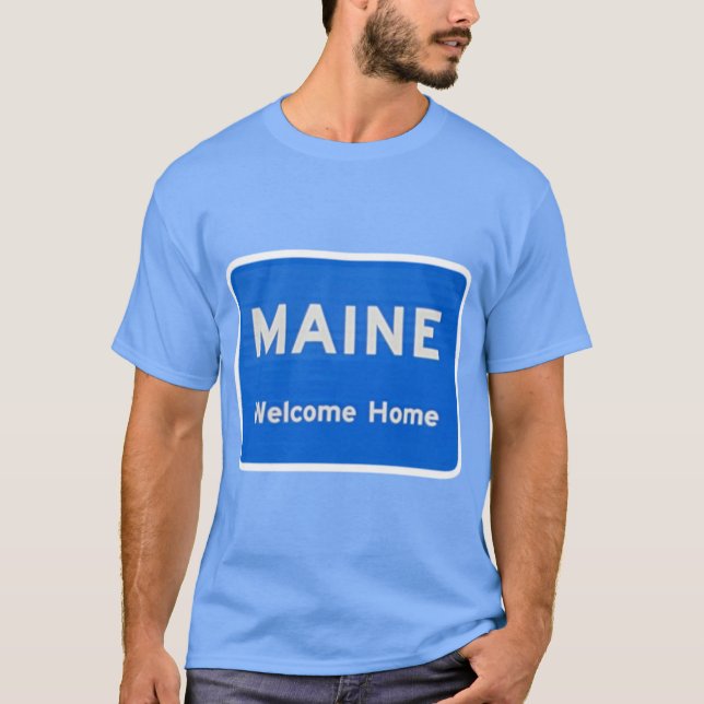 Camiseta Placa de Boas-Vindas ao Maine (Frente)