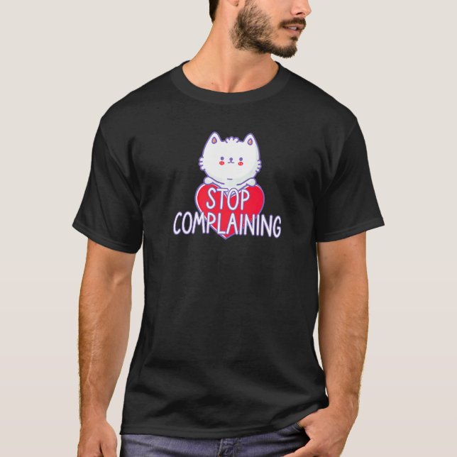 Camiseta Placa de Gato Pare de Reclamar (Frente)