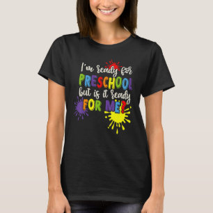 Camiseta Placas de tinta colorida Estou pronto para a pré-e