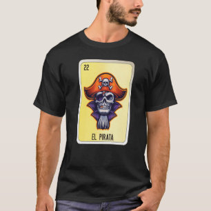 Camiseta Placas Loteria Mexicanas El Pirata
