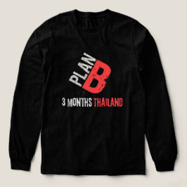 Camiseta Plan B is Thailand