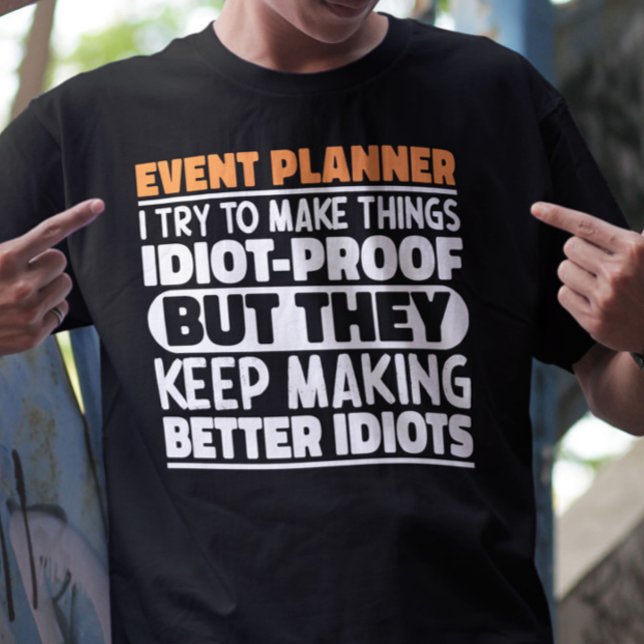 Camiseta Planeador De Eventos Tento Fazer Coisas Engraçadas (Criador carregado)