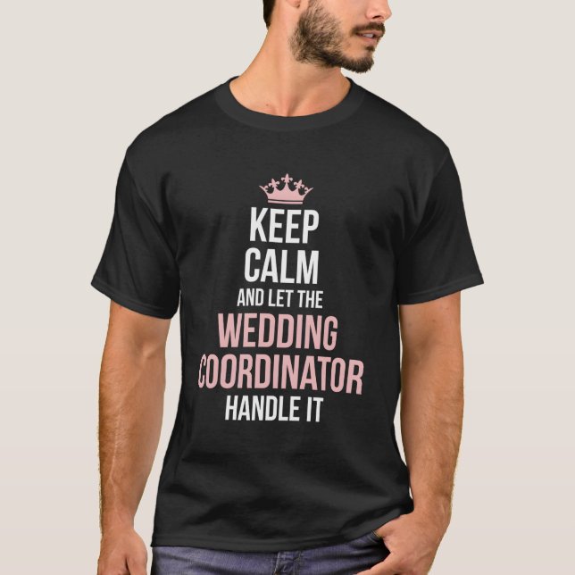 Camiseta Planeamento do Dia de Casamento do Coordenador de  (Frente)