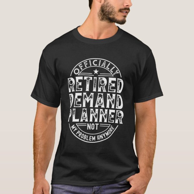 Camiseta Planejador de Demanda Aposentado (Frente)
