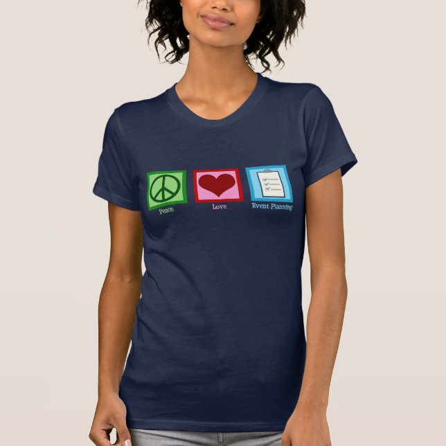 Camiseta Planejamento de eventos do Peace Love (Frente)