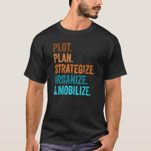 Camiseta Planejar, Estratégizar, Organizar e Mobilizar-Pla