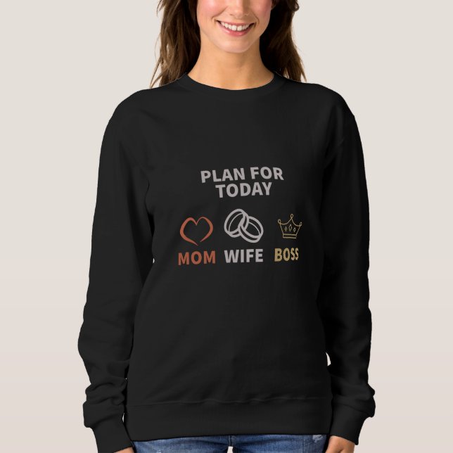 Camiseta Planejar o chefe da esposa de hoje (Frente)