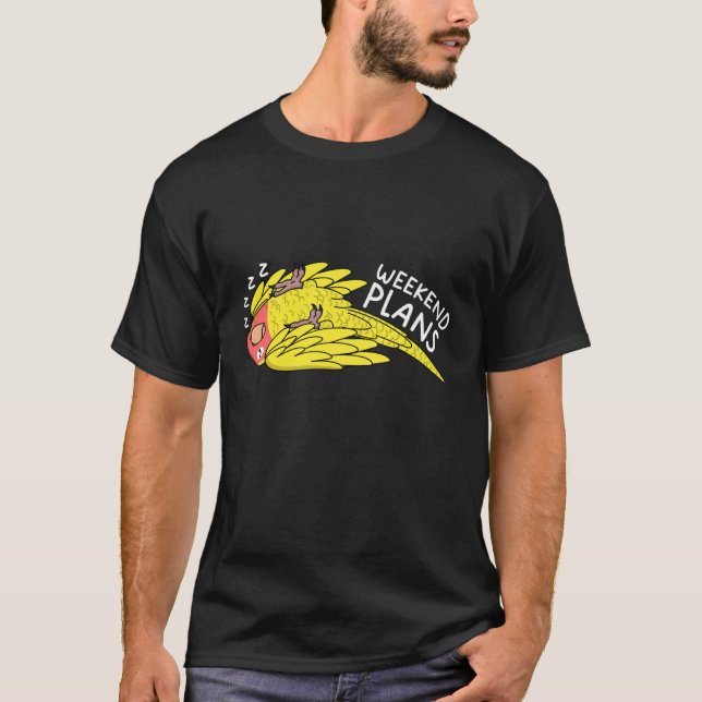 Camiseta Planejos de fim de semana O papagaio que dorme Pês (Frente)