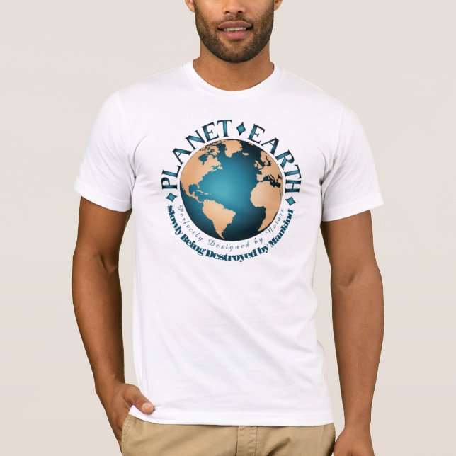 Camiseta PLANET EARTH perfeitamente desenhada pela natureza (Frente)