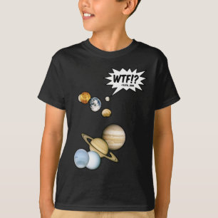 Camiseta Planeta Plutão WTF! Engraçado Astronomia do Geek