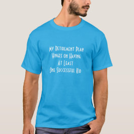 Camiseta "Plano de aposentadoria"
