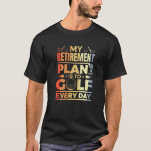 Camiseta Plano de aposentadoria Golf todo dia Golfer Vovô A