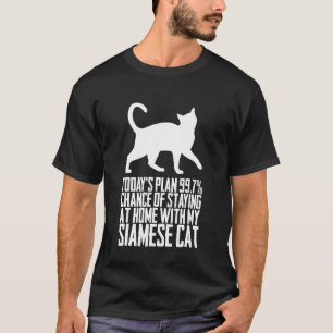 Camiseta plano de hojechance de ficar em casa com meu siamê