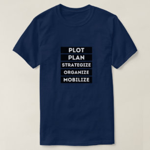 CAMISETA PLANO DE PLOT ESTRATEGIZE A MOBILIZAÇÃO ORGANIZADA
