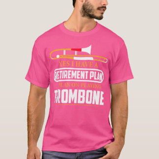 Camiseta Plano De Reforma I Planejo Jogar Trombone Jazz