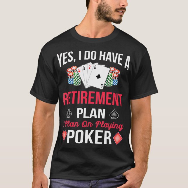 Camiseta Plano De Reforma Para Jogar Poker Engraçado Pla (Frente)