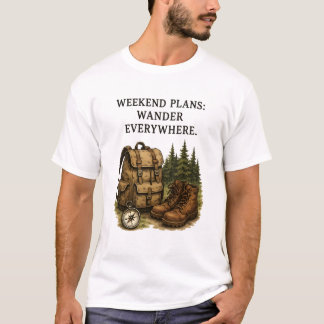 Camiseta Planos de Fim de Semana Vagam por Todo Lugar