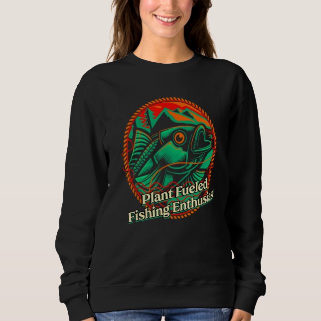 Camiseta Plant Fueled Fishing Enthusiast Lifestyle Hunting  (Frente)