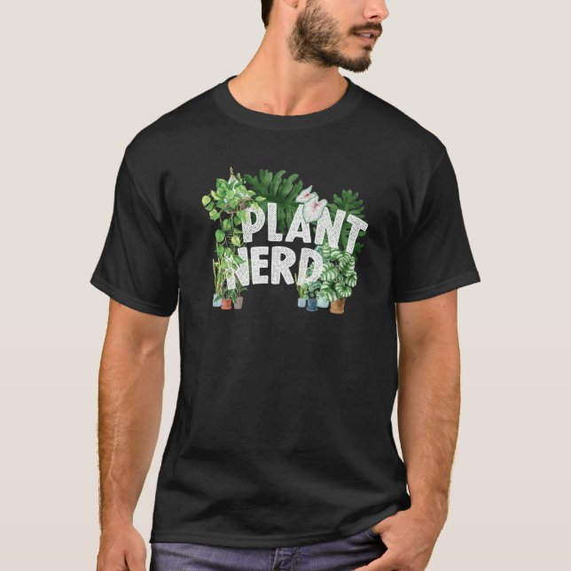 Camiseta Plant Nerd Garden Horticulture Gardener Flowers Le (Frente)