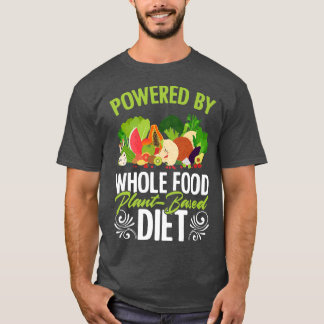Camiseta Planta Comida Inteira Com Base Em Powered Diet Veg
