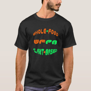 Camiseta Planta De Comida Inteira Baseada (Wfpb)