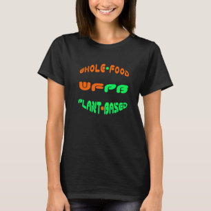 Camiseta Planta De Comida Inteira Baseada (Wfpb)