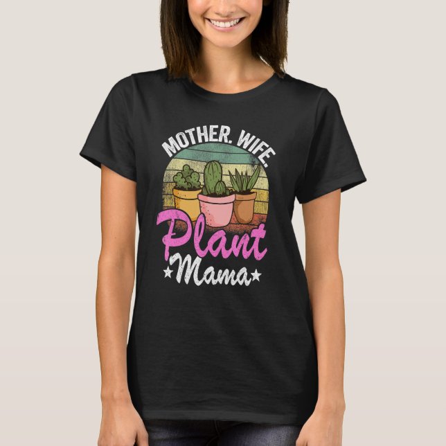 Camiseta Planta Mãe Esposa Planta Mamã Jardineira Suculenta (Frente)