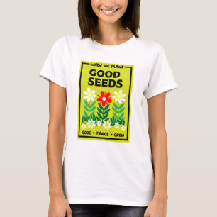 Camiseta Plantando Boas Sementes